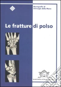Le fratture di polso