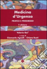 Medicina d'urgenza. Pratica e progresso