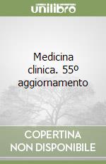 Medicina clinica. 55º aggiornamento libro