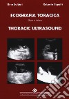 Thoracic ultrasound. Con ebook libro di Soldati Gino Copetti Roberto