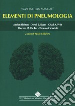 Elementi di pneumologia. Washington Manual libro