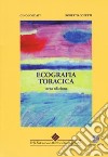Ecografia toracica. Con CD-ROM libro di Soldati Gino; Copetti Roberto