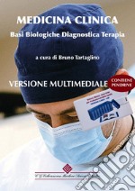 Medicina clinica. Basi biologiche, diagnostica, terapia. Enciclopedia multimediale 2023. Con USB