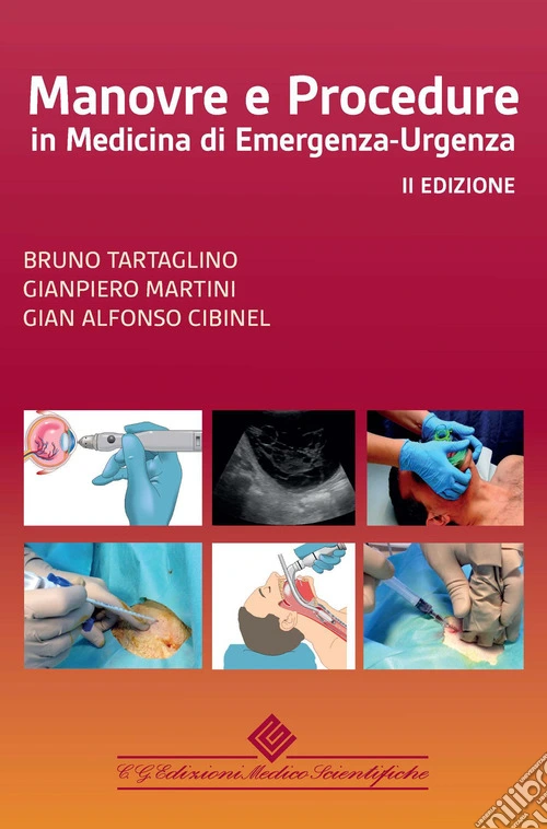 Manovre e procedure in medicina di emergenza-urgenza. Ediz. a colori