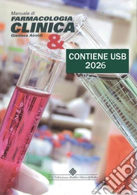 Manuale di farmacologia clinica. Con USB Flash Drive