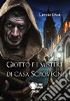 Giotto e i misteri di Casa Scrovegni libro di Dusi Canzio