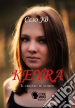 Keyra. Il cerchio di Numen