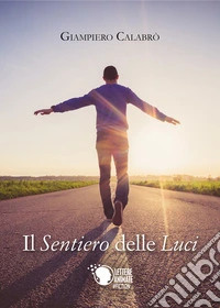 Il sentiero delle luci libro