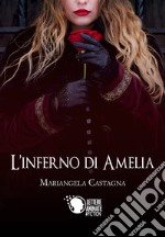 L'inferno di Amelia libro