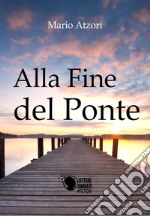 Alla fine del ponte libro