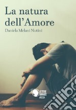 La natura dell'amore