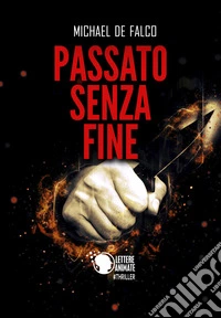 Passato senza fine libro