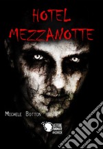 Hotel Mezzanotte libro