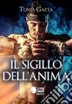 Il sigillo dell'Anima libro