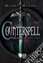 Presagio oscuro. Counterspell libro