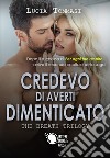 Credevo di averti dimenticato. The breath trilogy. Vol. 2 libro