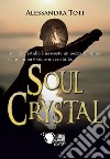 Soul crystal libro