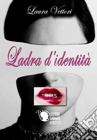 Ladra d'identità libro