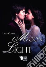 Moon light. Ediz. italiana libro