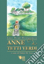 Anne di Tetti Verdi libro