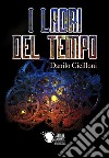 I ladri del tempo libro