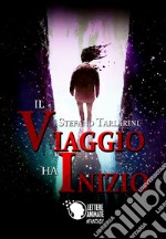 Il viaggio ha inizio libro