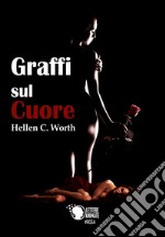 Graffi sul cuore libro