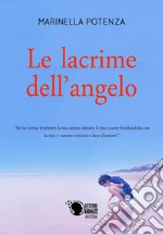 Le lacrime dell'angelo libro