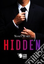 Hidden. Ediz. italiana