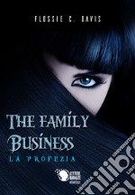 The family business. La profezia libro