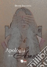 Apologia di un amore libro