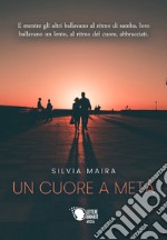 Un cuore a metà libro