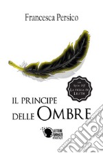 Il principe delle ombre libro