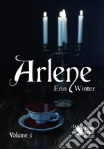 Arlene. Vol. 3 libro