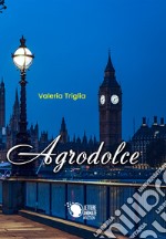 Agrodolce