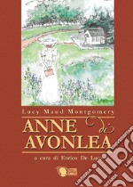 Anne di Avonlea. Ediz. integrale libro