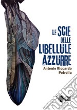 Le scie delle libellule azzurre