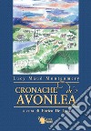 Cronache di Avonlea libro