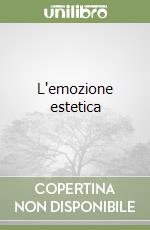 L'emozione estetica libro