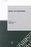 Issues of vagueness. Proceedings of the second Bologna Workshop libro