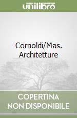 Cornoldi/Mas. Architetture