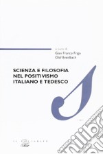 Scienza e filosofia nel positivismo italiano e tedesco libro