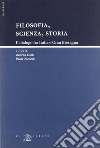 Filosofia, scienza, storia. Il dialogo fra Italia e Gran Bretagna libro