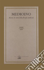 Medioevo. Rivista di storia della filosofia medievale. Vol. 31 libro