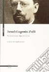 Israel Eugenio Zolli. Un semitista tra religioni e storia libro di Carozzi P. A. (cur.)