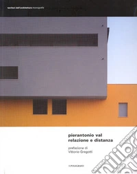 Relazione e distanza. Progetti dello studio Architetti Associati Cecilia Ricci e Pierantonio Val. Ediz. illustrata libro