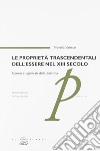 Le proprietà trascendentali dell'essere nel XIII secolo. Genesi e significati della dottrina libro