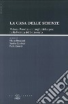 La «casa delle scienze». Palazzo Paradiso e i luoghi del sapere nella Ferrara del Settecento libro