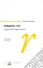 Perasto 1797: luogo di storia, luogo della memoria