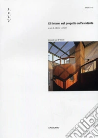 Gli interni nel progetto sull'esistente